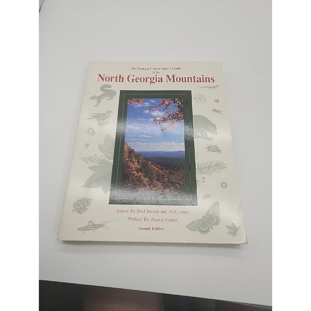 Theโ Georgia Conservancys Guide to the North Georgia Mountains - VERY GOOD